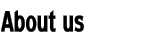 About us