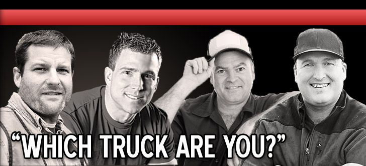 Which truck are you?